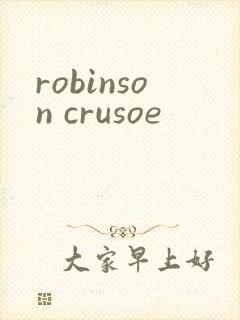 robinson crusoe