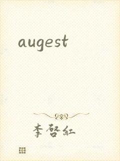 augest