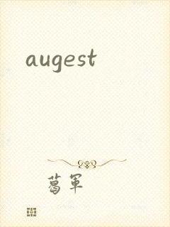 augest
