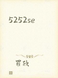 5252se