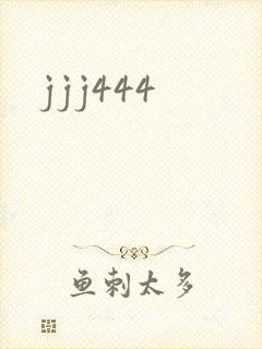jjj444