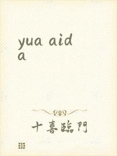 yua aida