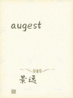 augest