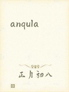 anqula