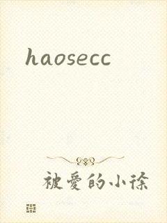 haosecc
