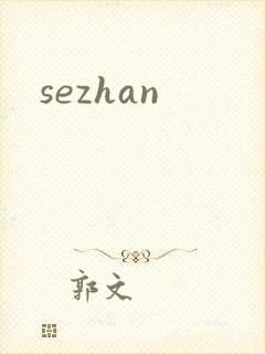 sezhan