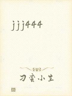 jjj444
