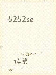 5252se