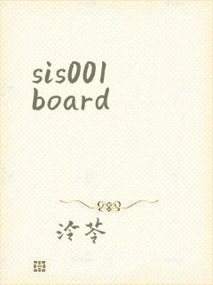 sis001 board