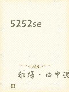 5252se