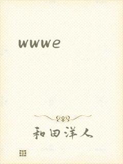 wwwe