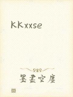 kkxxse