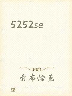 5252se