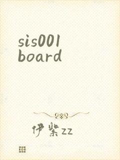 sis001 board