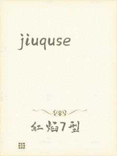 jiuquse
