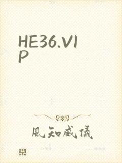 HE36.VIP