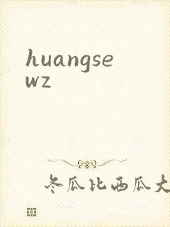 huangsewz