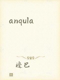 anqula