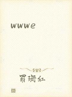wwwe