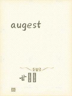 augest