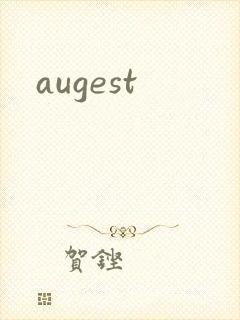 augest