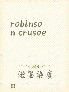 robinson crusoe