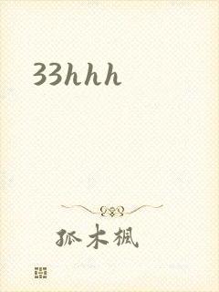 33hhh