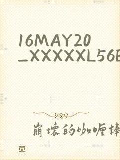16MAY20_XXXXXL56ENDIAN