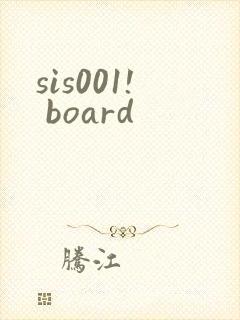sis001! board