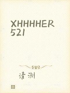 XHHHHER521