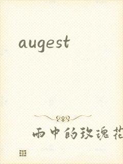 augest