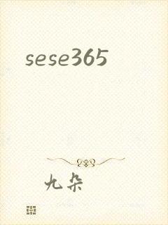 sese365
