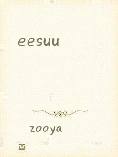 eesuu