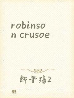 robinson crusoe