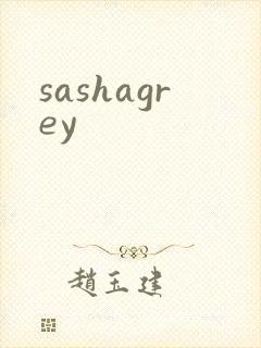 sashagrey