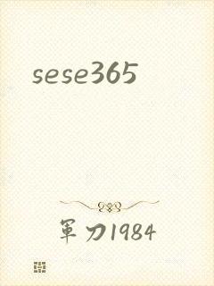 sese365