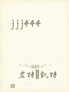 jjj444