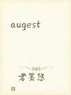 augest