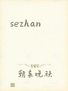 sezhan