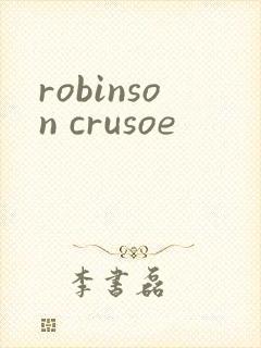 robinson crusoe