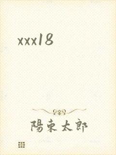 xxx18