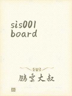 sis001 board