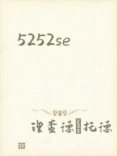 5252se