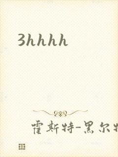 3hhhh
