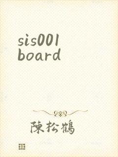sis001 board