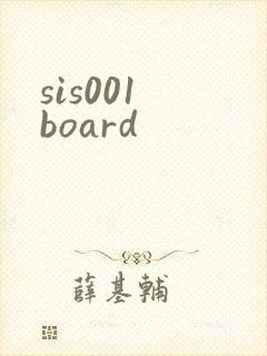 sis001 board