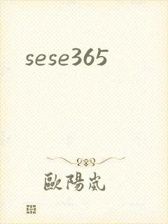 sese365