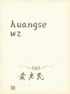 huangsewz