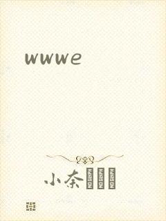 wwwe