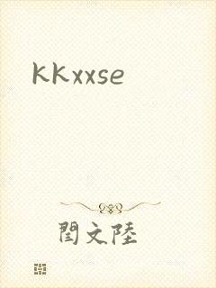 kkxxse